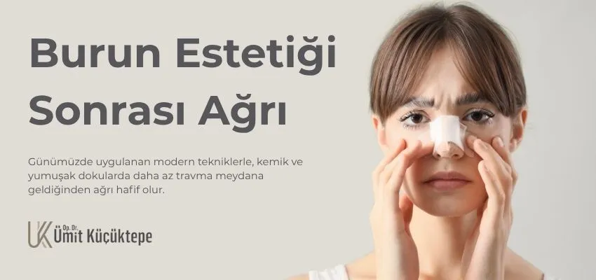 Burun Estetiği Sonrası Ağrı - Antalya