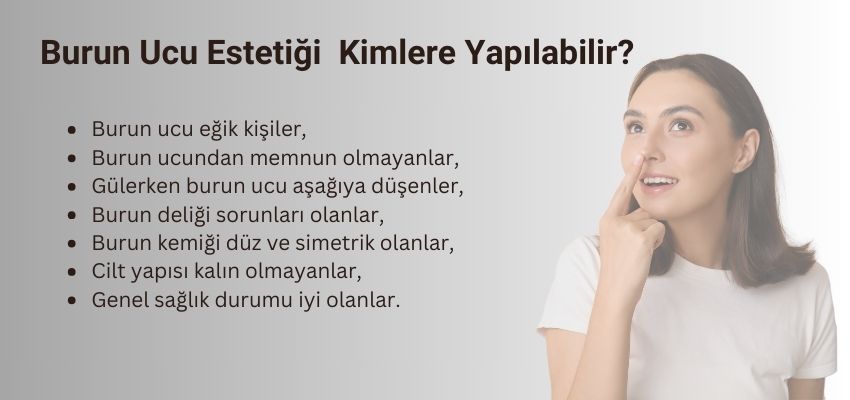 Burun ucu estetiği için uygun adaylar kimlerdir? Antalya