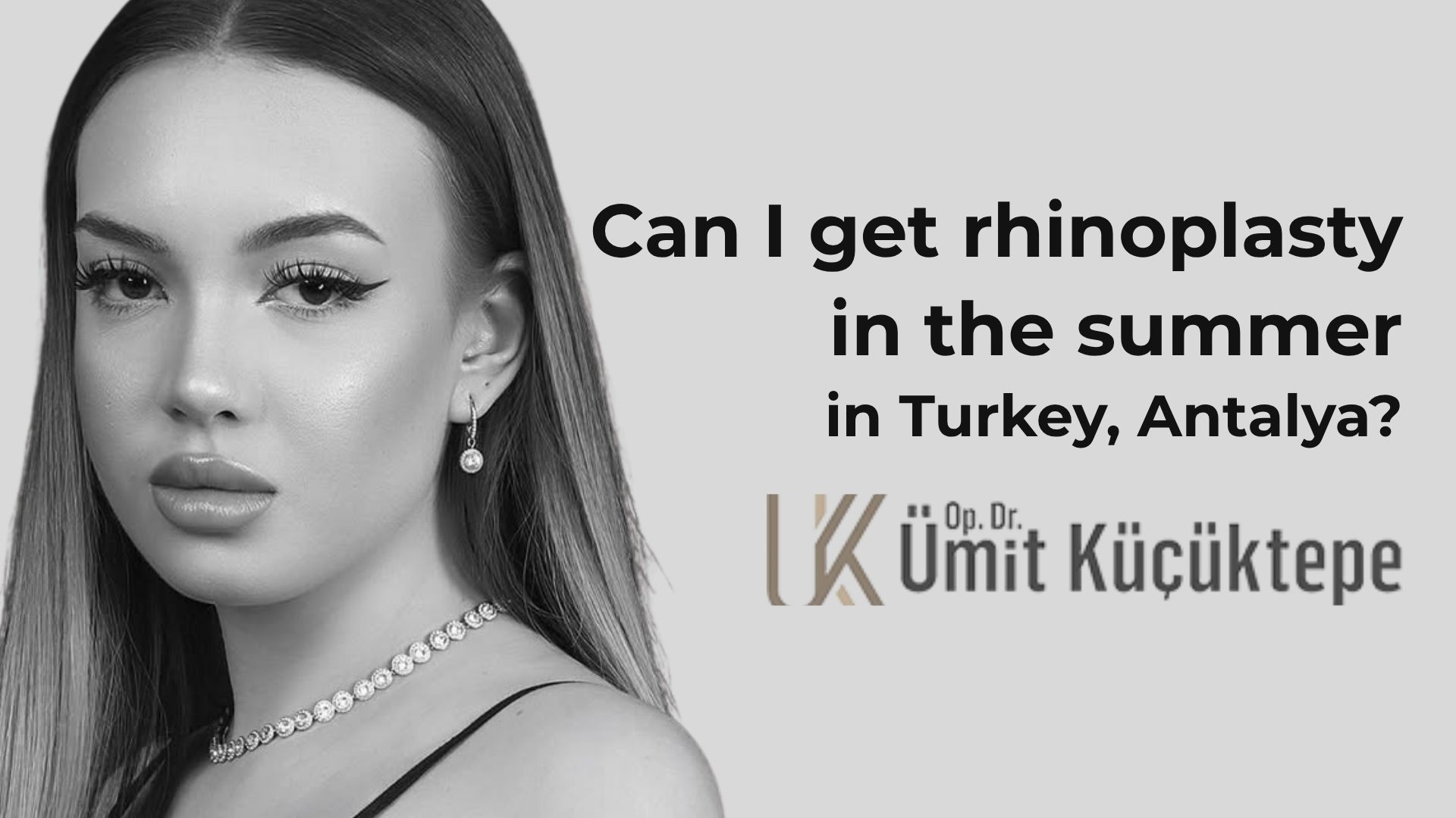 can-i-do-rhinoplasty-in-summer-turkey-antalya?